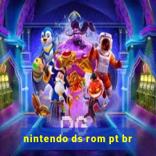 nintendo ds rom pt br